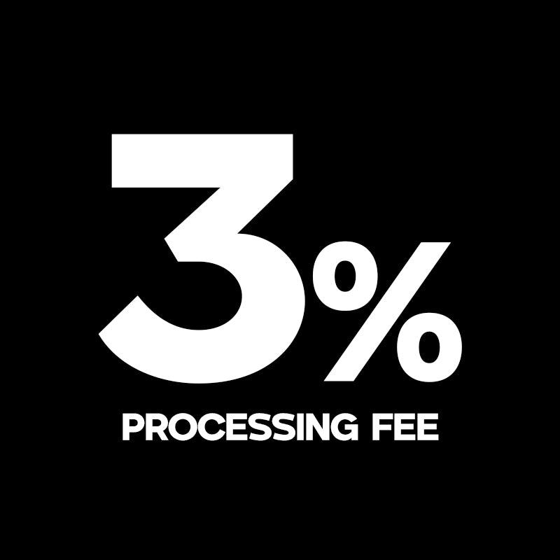 3% processing fee notice on black background
